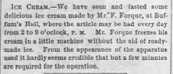 Newspaper blurb about Forque's ice cream, in the Hawaiian Gazette (Honolulu, Hawaii), 13 September 1871